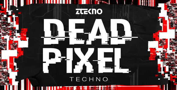 ZTEKNO DeadPixel Techno