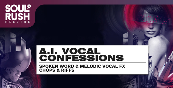 SoulRushRecords_AIVocalConfessions.jpeg